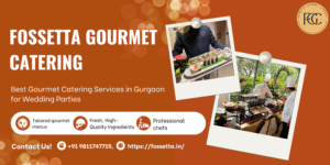 Best Gourmet Catering Services in Gurgaon for Wedding Parties