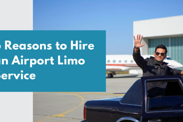 Why Airport Limo Service Is the Smartest Way to Travel