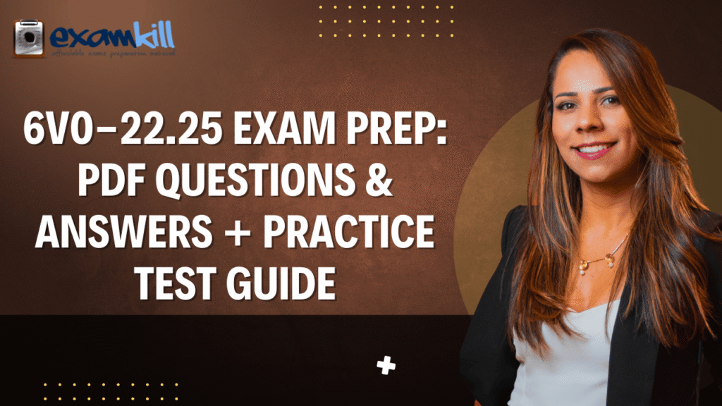 6V0-22.25 exam PDF questions and answers