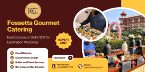 Best Caterers in Delhi NCR for Destination Weddings