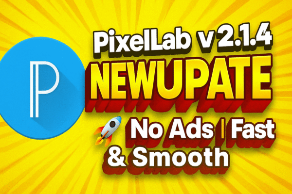 Download Pixellab APK (Pro & Mod Versions) – Free Photo Editing App with Unlimited Fonts